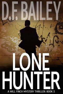 Lone Hunter - Bailey, D F