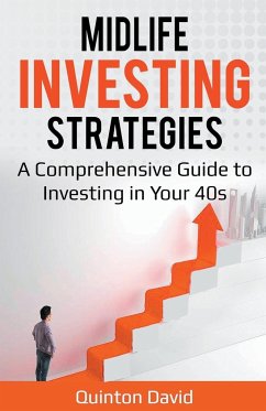 Midlife Investing Strategies - David, Quinton