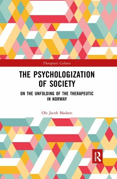 The Psychologization of Society - Madsen, Ole Jacob