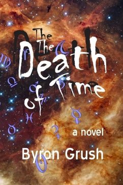 The Death of Time - Grush, Byron