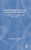 Understanding Victims of Interpersonal Violence Understanding Victims of Interpersonal Violence