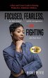 Focused (on their future), Fearless (of... - Bild 1