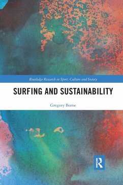 Surfing and Sustainability - Borne, Gregory