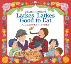 Latkes, Latkes, Good to Eat Board Book - Howland, Naomi