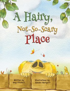 A Hairy, Not-So-Scary Place - Fitchett, Amy