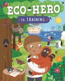 Eco Hero in Training