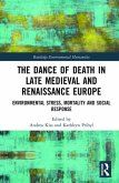 The Dance of Death in Late Medieval and Renaissance Europe