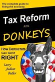 Tax Reform for Donkeys: How Democrats can get it RIGHT