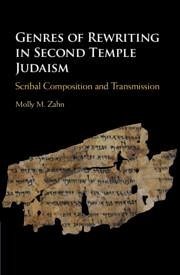 Genres of Rewriting in Second Temple Judaism - Zahn, Molly M.