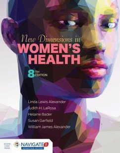 New Dimensions in Women's Health - Alexander, Linda Lewis; Larosa, Judith H; Bader, Helaine; Garfield, Susan