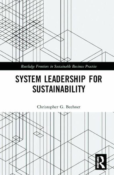 System Leadership for Sustainability System Leadership for Sustainability