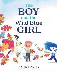 The Boy and the Wild Blue Girl - Negley, Keith