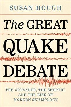 The Great Quake Debate - Hough, Susan