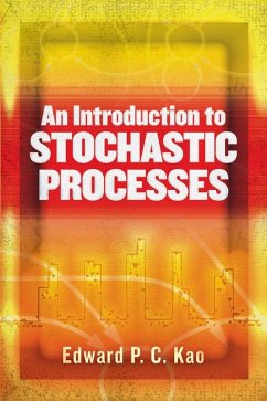 An Introduction to Stochastic Processes - Kao, Edward