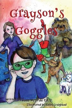 Grayson's Goggles - McBride, Roxie