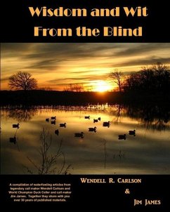 Wisdom and Wit From the Blind - Carlson, Wendell R; James, Jim