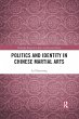 Politics and Identity in Chinese... - Bild 1