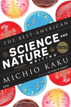 The Best American Science and Nature Writing 2020 - Kaku, Michio; Green, Jaime