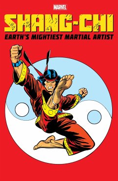 Shang-chi: Earth's Mightiest Martial Artist - Lobdell, Scott; Raab, Ben; Slott, Dan