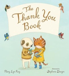 The Thank You Book Padded Board Book - Ray, Mary Lyn