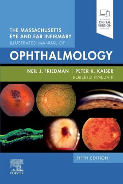 The Massachusetts Eye and Ear Infirmary Illustrated Manual of Ophthalmology - Friedman, Neil J.; Kaiser, Peter K.; Pineda II, Roberto