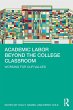 Academic Labor Beyond the College... - Bild 1
