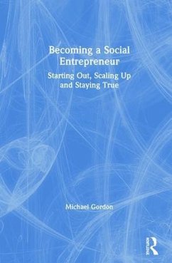 Becoming a Social Entrepreneur - Gordon, Michael