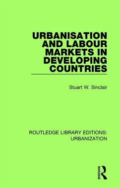 Urbanisation and Labour Markets in Developing Countries - Sinclair, Stuart