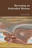 Becoming an Embodied Woman