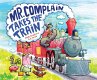 Mr. Complain Takes the Train - Bild 1