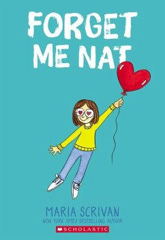 Forget Me Nat: A Graphic Novel (Nat Enough #2) - Scrivan, Maria