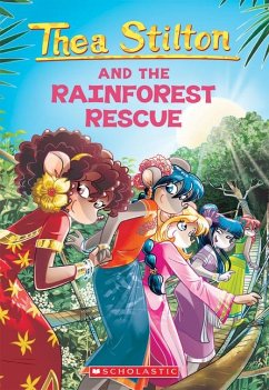 The Rainforest Rescue (Thea Stilton #32) - Stilton, Thea