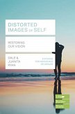 Distorted images of Self (Lifebuilder Study Guides)