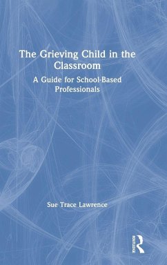 Cover The Grieving Child in the Classroom