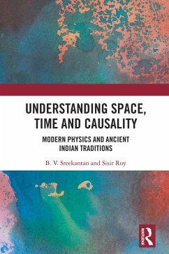 Understanding Space, Time and Causality - Sreekantan, B V; Roy, Sisir