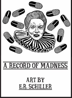 A Record of Madness - Schiller, Emily R