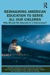 Reimagining American Education to Serve... - Bild 1