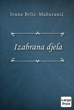 Izabrana djela - Brli¿-Ma¿urani¿, Ivana