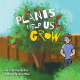 Plants Help Us Grow