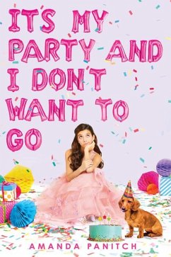 It's My Party and I Don't Want to Go - Panitch, Amanda