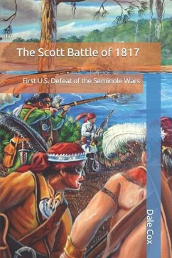 The Scott Battle of 1817 - Cox, Dale