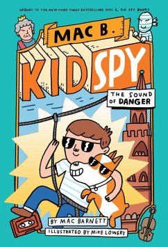 The Sound of Danger (Mac B., Kid Spy #5) - Barnett, Mac