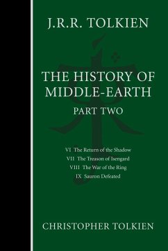 The History of Middle-Earth, Part Two - Tolkien, Christopher; Tolkien, J R R