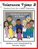 Tolerance Tykes 3: Teaching Tools for a Better Tomorrow