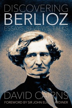 Discovering Berlioz - Cairns, David