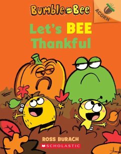 Let's Bee Thankful (Bumble and Bee #3) - Burach, Ross