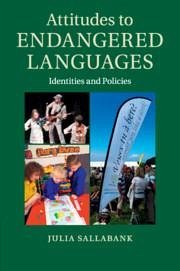 Attitudes to Endangered Languages - Sallabank, Julia