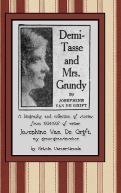 Demi-Tasse and Mrs. Grundy - Carter-Groulx, Kristin; de Grift, Josephine van