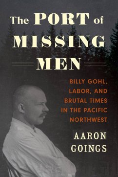 The Port of Missing Men - Goings, Aaron