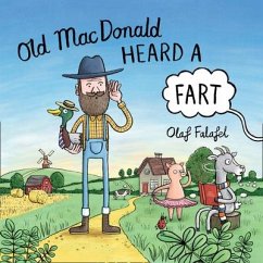 Old MacDonald Heard a Fart - Falafel, Olaf